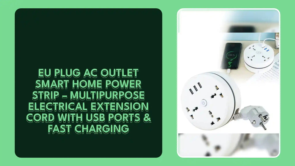 EU Plug AC Outlet Smart Home Power Strip &ndash; Multipurpose Electrical Extension Cord with USB Ports &amp; Fast Charging by@Outfy